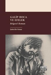 Galip Hoca ve Efeler - Harp Sanat Yayınları