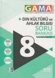 Gama Yayınları Gama Din Kültürü ve Ahlak Bilgisi Soru Bankası 8 - Gama Yayınları