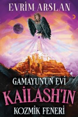 Gamayun’un Evi Kailash’in Kozmik Feneri - 1