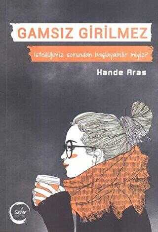 Gamsız Girilmez - Sıfır Yayınları