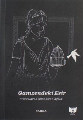 Gamzendeki Esir - 1