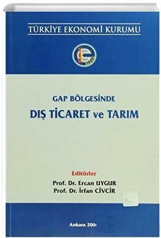 Gap Bölgesinde Dış Ticaret ve Tarım - Türkiye Ekonomi Kurumu