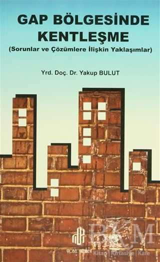 Gap Bölgesinde Kentleşme - Adana Nobel Kitabevi