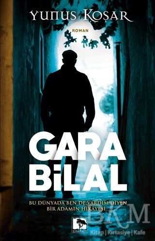 Gara Bilal - Çınaraltı Yayınları