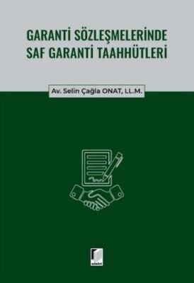 Garanti Sözleşmelerinde Saf Garanti Taahhütleri - 1