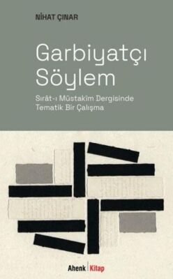 Garbiyatçı Söylem - 1