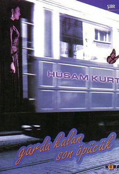 Garda Kalan Son Öpücük - Kora Yayın