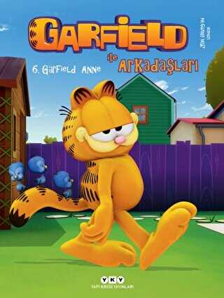 Garfield ile Arkadaşları 6 - Garfield Anne - Yapı Kredi Yayınları