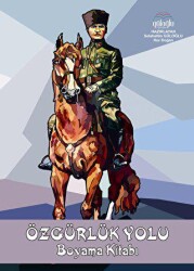 Özgürlük Yolu Boyama Kitabı - Güloğlu Yayıncılık