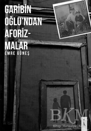Gariban Oğlu`ndan Aforizmalar - İkinci Adam Yayınları