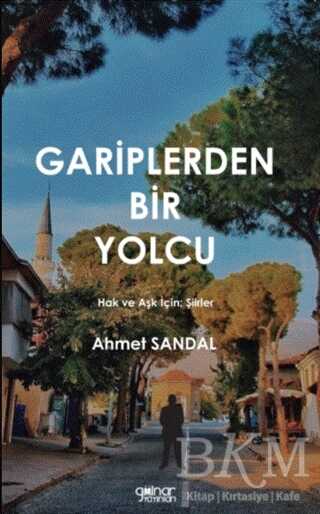 Gariplerden Bir Yolcu - Gülnar Yayınları