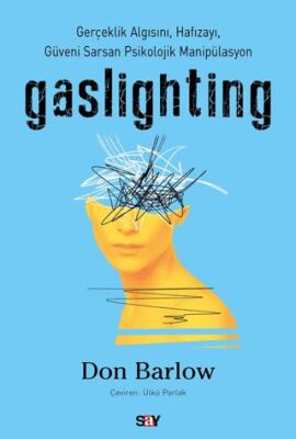 Gaslighting - 1