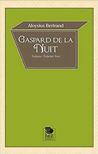 Gaspard de la Nuit - İmge Kitabevi Yayınları