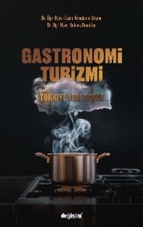 Gastronomi Turizmi - Değişim Yayınları