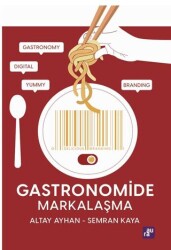 Gastronomide Markalaşma - Agora Kitaplığı