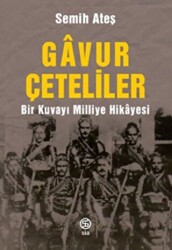 Gavur Çeteliler - Sia Kitap
