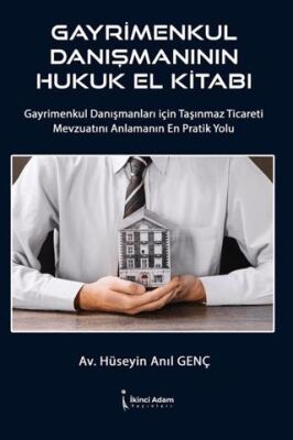 Gayrimenkul Danışmanının Hukuk El Kitabı - 1