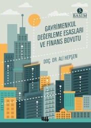Gayrimenkul Değerleme Esasları ve Finans Boyutu - Literatür Yayıncılık