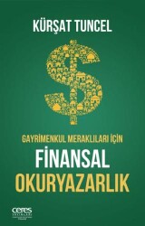 Gayrimenkul Meraklıları İçin Finansal Okuryazarlık - Ceres Yayınları