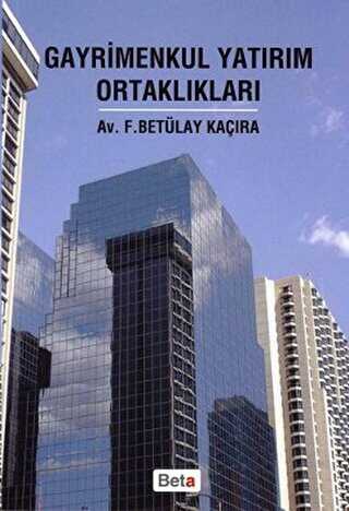 Gayrimenkul Yatırım Ortaklıkları - Beta Yayınevi