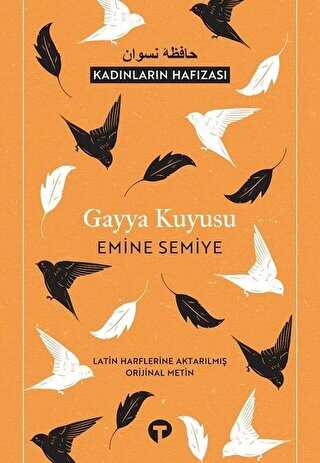 Gayya Kuyusu Latin Harflerine Aktarılmış Orijinal Metin - Turkuvaz Kitap