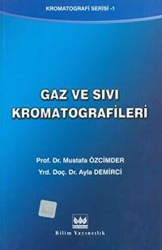 Gaz Ve Sıvı Kromatografileri - Bilim Yayınevi