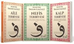 Gazali İle Terbiye Yolculuğu - Ahir Zaman