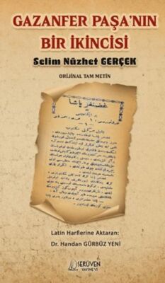 Gazanfer Paşa`nın Bir İkincisi - 1