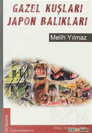 Gazel Kuşları Japon Balıkları - Ozan Yayıncılık