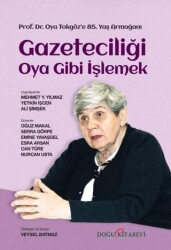 Gazeteciliği Oya Gibi İşlemek - Doğu Kitabevi