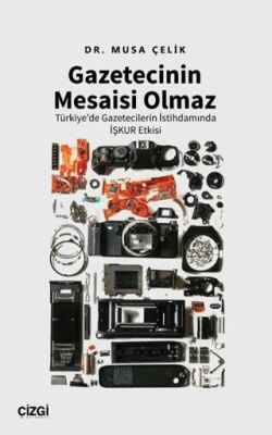 Gazetecinin Mesaisi Olmaz - 1