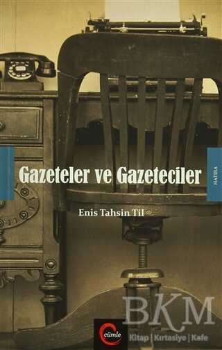 Gazeteler ve Gazeteciler - Cümle Yayınları