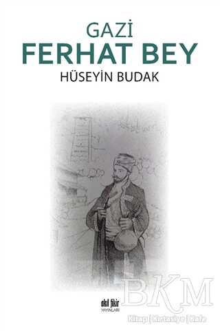 Gazi Ferhat Bey - Akıl Fikir Yayınları