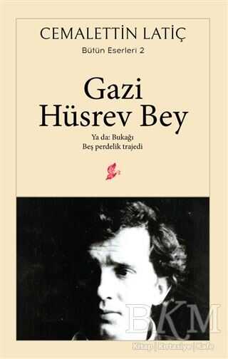 Gazi Hüsrev Bey - Okur Kitaplığı