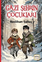 Gazi Şehrin Çocukları - Nar Çocuk