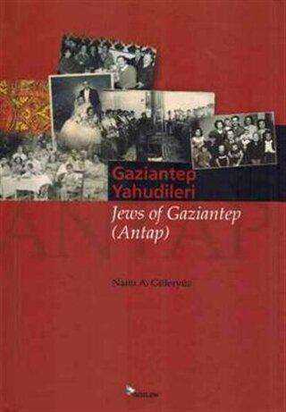 Gaziantep Yahudileri - Jews of Gaziantep Antap