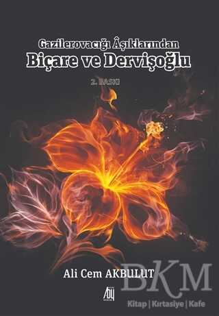 Gazilerovacığı Aşıklarından Birçare ve Dervişoğlu - Baygenç Yayıncılık