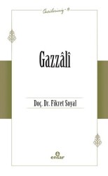 Gazzali Öncülerimiz - 13 - Ensar Neşriyat