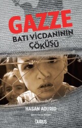 Gazze: Batı Vicdanının Çöküşü - Duruş Yayınları