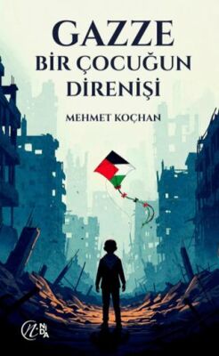 Gazze Bir C¸ocugˆun Direnis¸i - 1