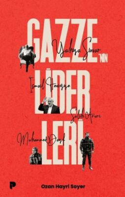 Gazze`nin Liderleri - 1