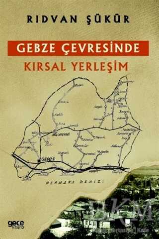 Gebze Çevresinde Kırsal Yerleşim - Gece Kitaplığı