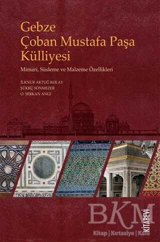 Gebze Çoban Mustafa Paşa Külliyesi - Kitabevi Yayınları