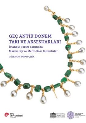 Geç Antik Dönem Takı ve Aksesuarları - 1