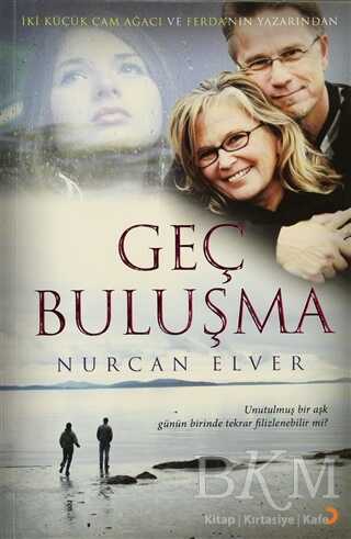 Geç Buluşma - 1