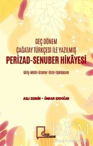 Geç Dönem Çağatay Türkçesi İle Yazılmış Perizad-Senuber Hikayesi - Gece Akademi