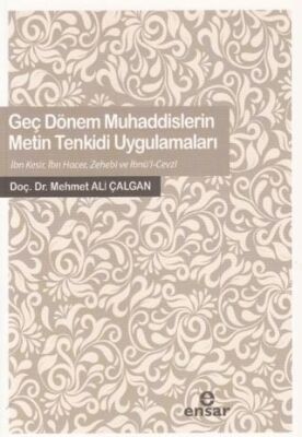 Geç Dönem Muhaddislerin Metin Tenkidi Uygulamaları - 1
