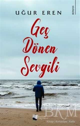 Geç Dönen Sevgili - 1