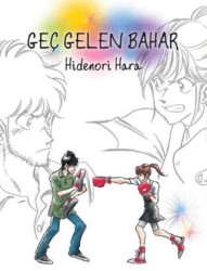 Geç Gelen Bahar - İthaki Yayınları