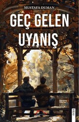 Geç Gelen Uyanış - Kırmızı Çatı Yayınları
